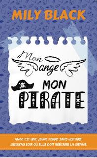Cover Reveal : Découvrez la couverture et le résumé de Mon ange, mon pirate de Mily Black
