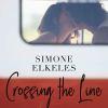 Crossing the line de Simone Elkeles Crossing the line de Simone Elkeles