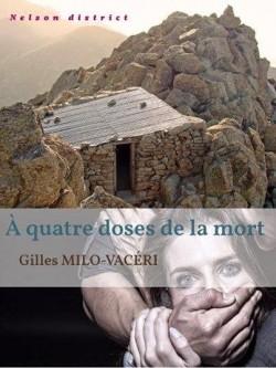 A quatre doses de la mort (Gilles Milo-Vacéri)