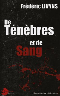 De ténèbres et de sang (Frédéric Livyns)