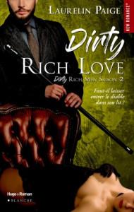 Dirty Duet, Tome 2 : Rich Love de Laurelin Paige – Une fin très attendue !