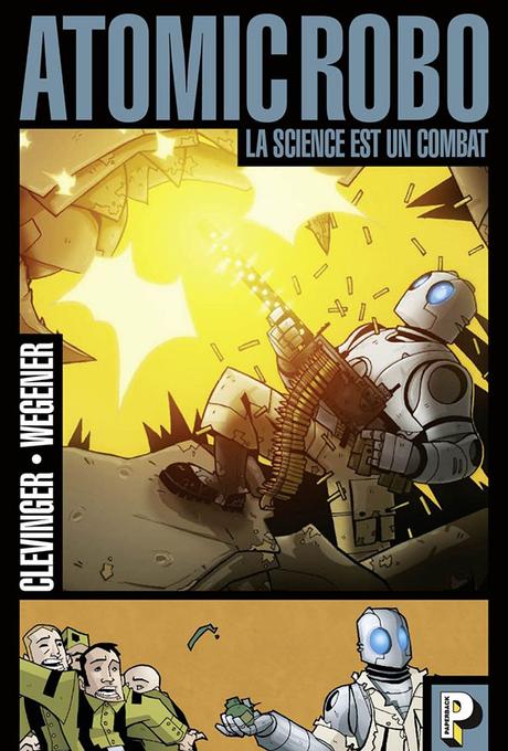 Atomic Robo Tome 1 Atomic Robo Tome 1