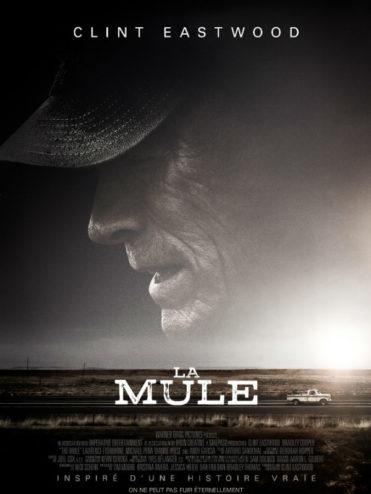 CINEMA : « The Mule » (La Mule) de Clint Eastwood CINEMA : « The Mule » (La Mule) de Clint Eastwood