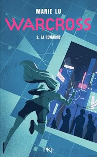 Warcross # 2  La revanche de Marie Lu