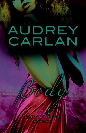 Le point sur les sorties VO/VF d'Audrey Carlan Body