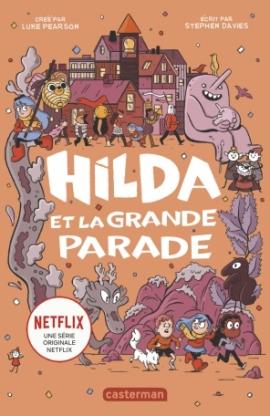Hilda et la Grande Parade, de Luke Pearson et Stephen Davies