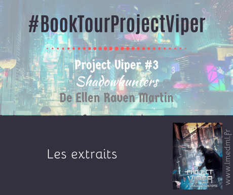 #BookTourProjectViper » Les extraits