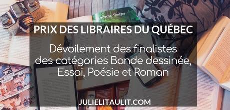 Prix des libraires du Québec 2019 : Les finalistes