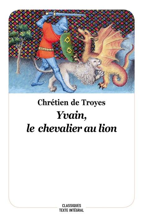 Yvain, le chevalier au lion de Chrétien de Troyes