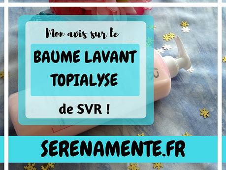 J’ai testé le Baume Lavant Topialyse de SVR : mon avis ! J’ai testé le Baume Lavant Topialyse de SVR : mon avis !