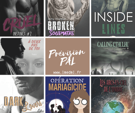 Prévisions PALs de la semaine #5