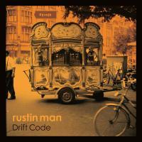 Rustin Man ‘ Drift Code