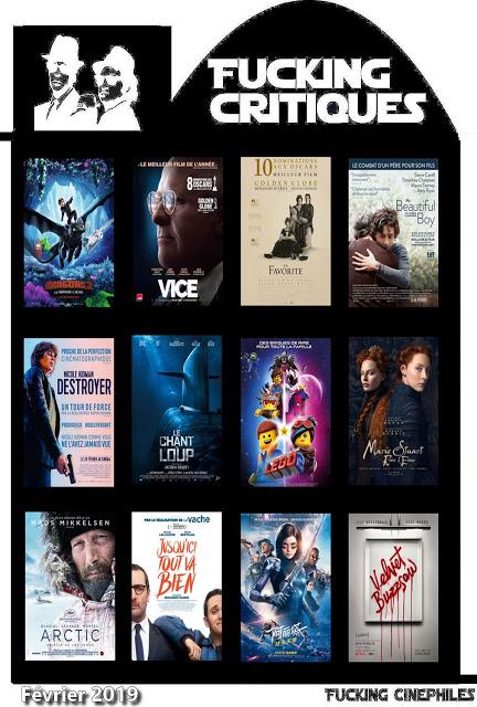Récapitulatif des Fucking Critiques des sorties ciné - Février 2019