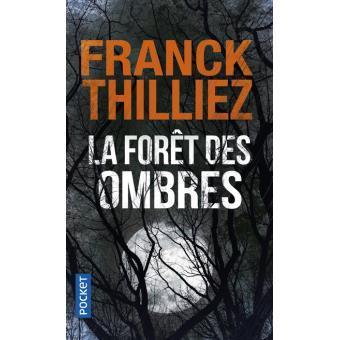 La forêt des ombres, de Franck Thilliez
