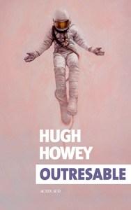 HOWEY Hugh – Outresable