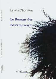 Le roman des Pôv'cheveux - Lynda Chouiten