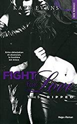 Fight For Love - tome 5 Ripped
