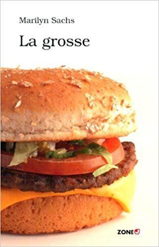 {Découverte} La grosse, Marilyn Sachs – @Bookscritics