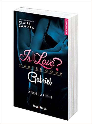 A vos agendas : (Re)découvrez Is it Love - Gabriel d'Angel Arekin