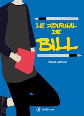 Le journal de Bill de Philippe Laperrouse