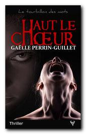 Haut le chœur, de Gaëlle Perrin-Guillet