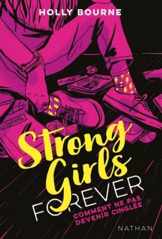 Normal, tome 1 : Strong girls forever, d’Holly Bourne