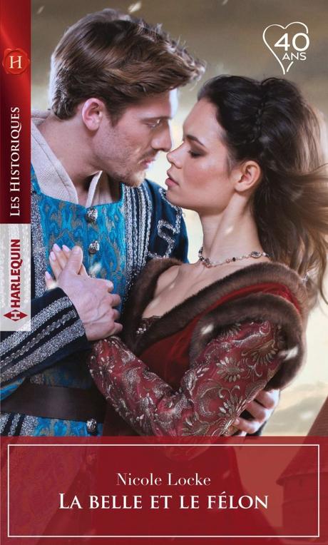 La belle et le félon de Nicole Locke