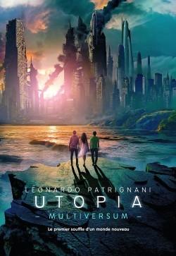 Multiversum, tome 3 - Utopia