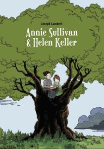 Hellen Keller et Annie Sullivan, BD