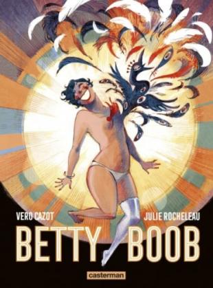Betty Boob de Vero Cazot et Julie Rocheleau