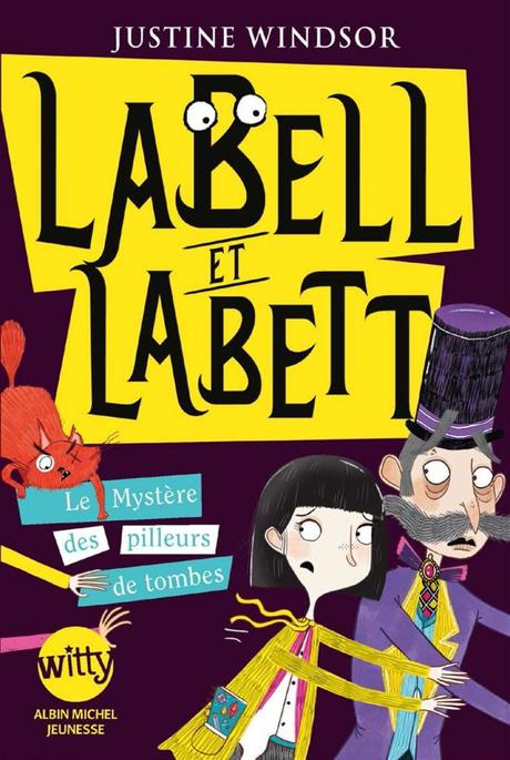 Labell et Labett Tome 2 de Justine Windsor
