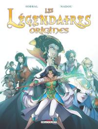 Relecture : Les Légendaires – Origines, Tomes 1 à 3