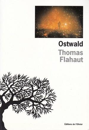 Ostwald, de Thomas Flahaut