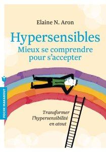 Je suis Hypersensible et alors