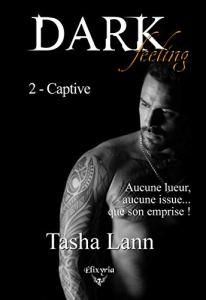La suite de Dark Feeling de Tasha Lann aux éditions Elixyria
