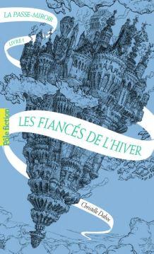 La passe-miroir, T1: Les fiancés de l’hiver