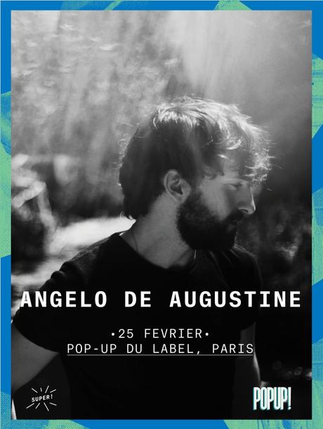 Gagnez 2×2 places pour Angelo De Augustine au Pop-Up du Label