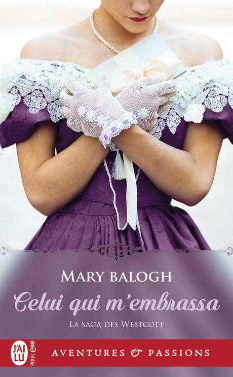 Celui qui m’embrassa de Mary Balogh
