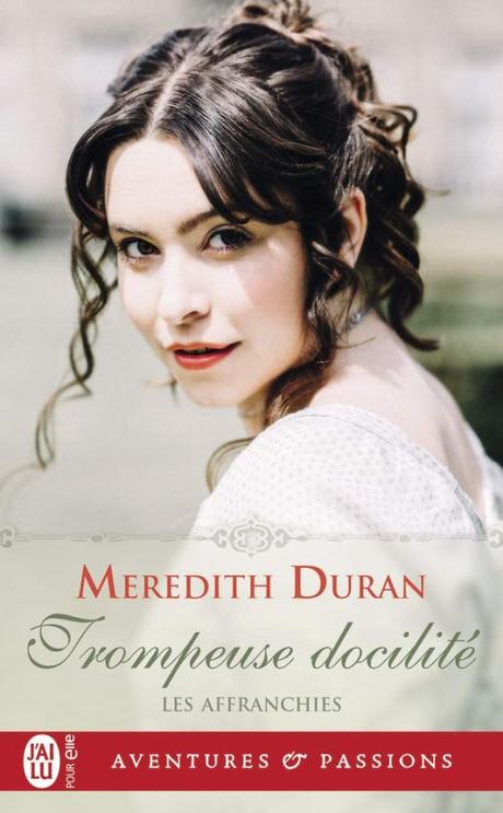 Trompeuse docilité de Meredith Duran