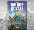 Critique livre - Fortnite balade royale
