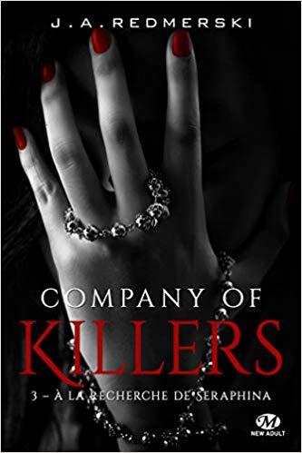 Mon avis sur le superbe et troublant A la recherche de Seraphina , le 3ème tome de la saga Company of Killers de JA Redmerski