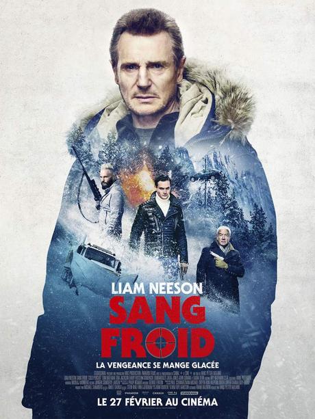 SANG FROID avec Liam Neeson au Cinéma le 27 Février 2019