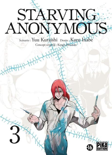 Starving Anonymous T03 de Yuu Kurasishi et Kazu Inabe