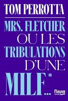 Mrs Flectcher ou les tribulations d’une MILF - Tom Perrotta