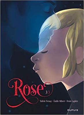 Rose, Tome 3 - Valérie Vernay, Emilie Alibert et Denis Lapière