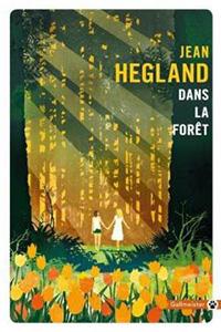 Dans la forêt, Jean Hegland