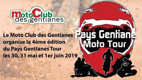 4 ème édition du pays gentiane moto tour du MC des Gentianes (15), le 30, 31 mai et 1 juin 2019