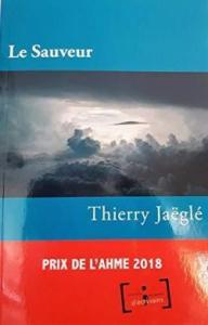 Le Sauveur de Thierry Jaegle