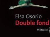 Double fond d'Elsa Osorio