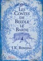 The tales of Beedle the Bard • JK. Rowling